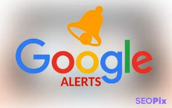 Google Alerts Nedir? Nasıl Kullanılır?